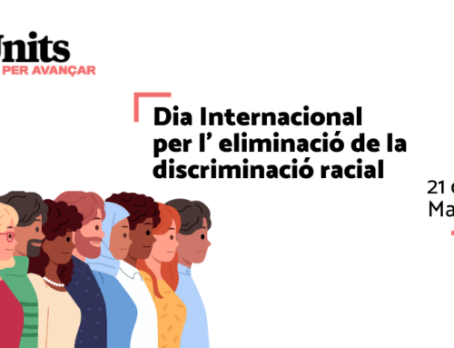 21 Març: Dia Internacional per a l’Eliminació de la Discriminació Racial