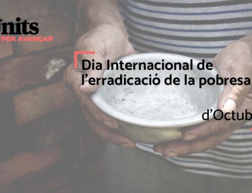 17 d’Octubre: Dia internacional de l’erradicació de la pobresa